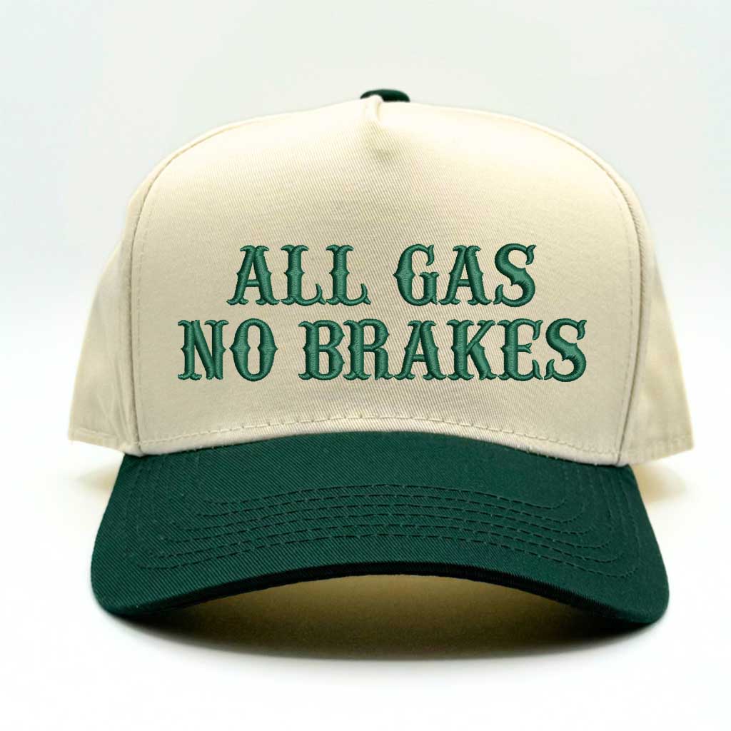 Natural Forest Green All Gas No Brakes Two-Tone Embroidered Baseball Hat – A bold statement cap with sleek embroidery, perfect for those who live life at full speed – DSY Lifestyle
