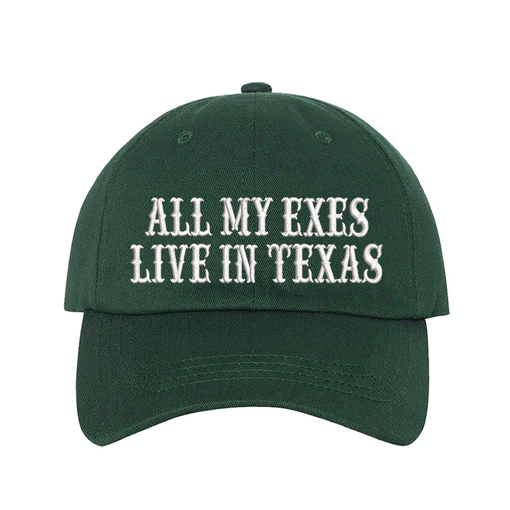 Forest Green All My Exes Live In Texas Embroidered Baseball Hat in cotton with pre-curved brim and adjustable hook and loop closure, styled for country music fans and Western trips. DSY Lifestyle.