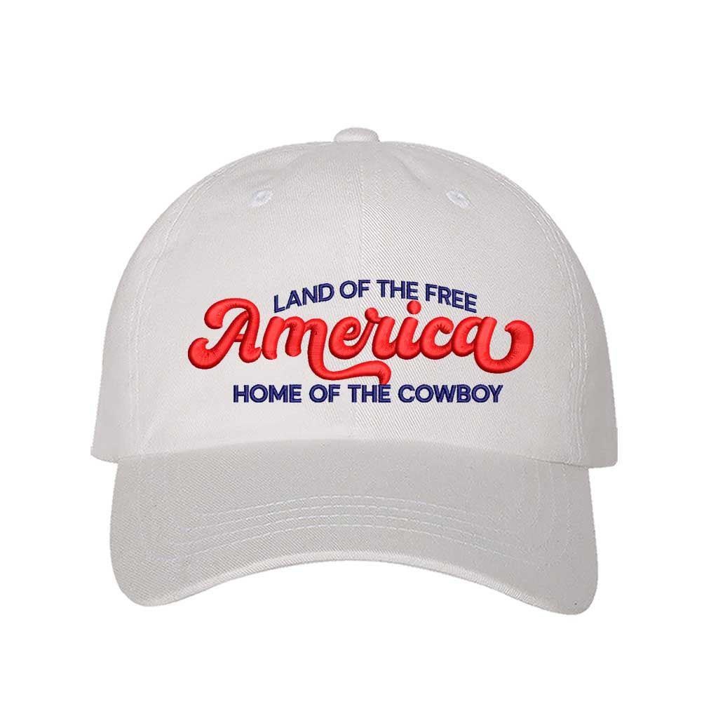 Land of the Free America Home of the Cowboy Embroidered Baseball Hat