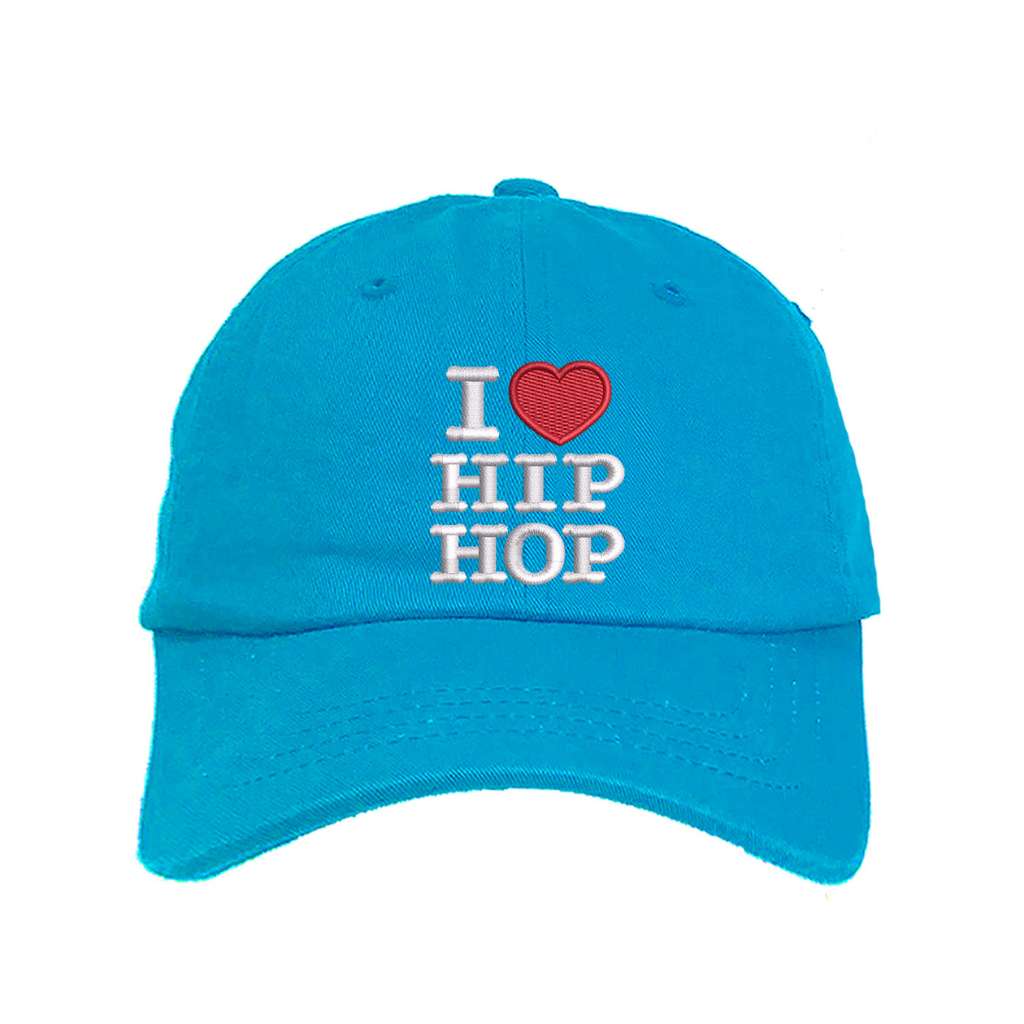 Aqua baseball hat embroidered with the phrase i love hip hop but love is a heart- DSY Lifestyle