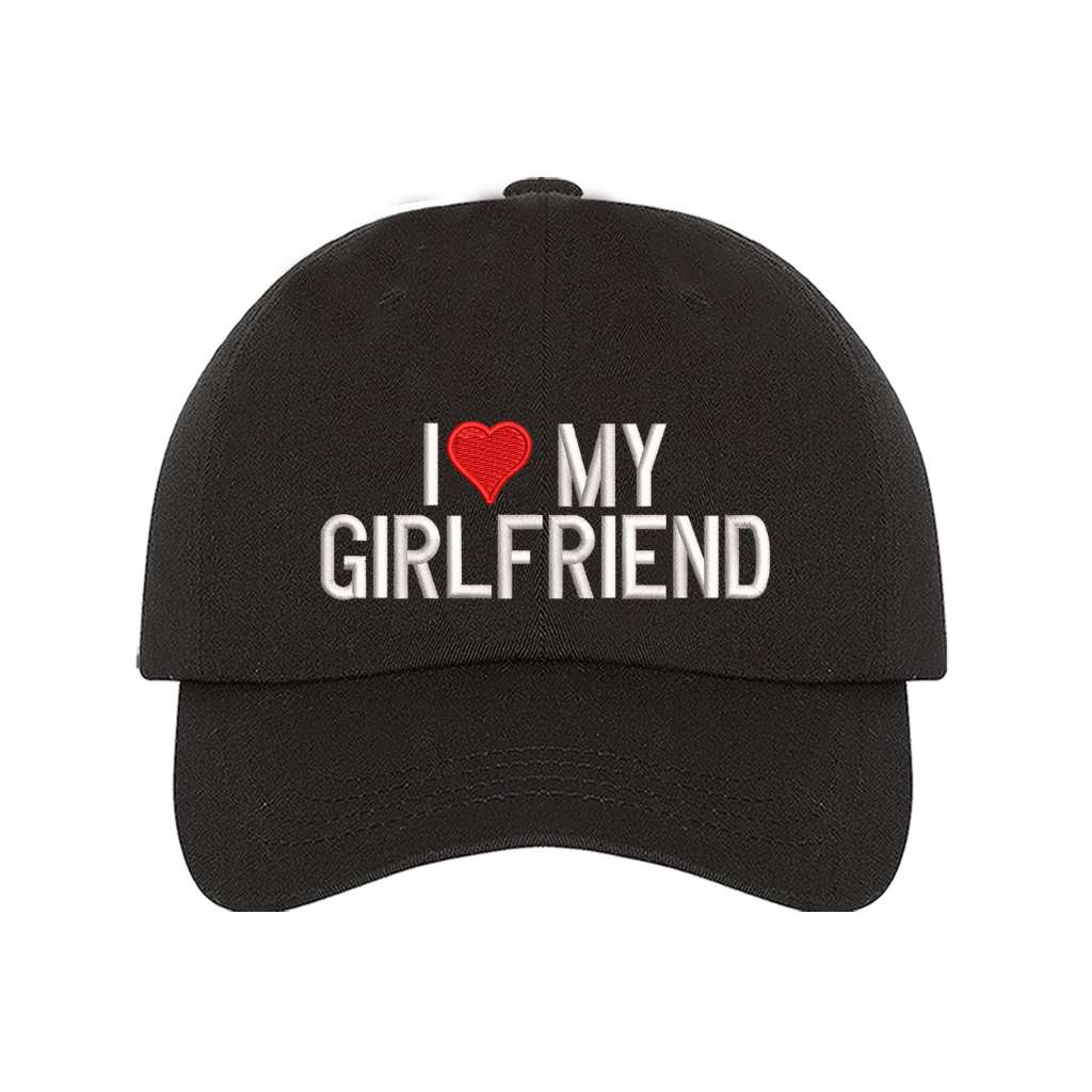Black baseball hat embroidered with the phrase i love my girlfriend but love is a heart- DSY Lifestyle
