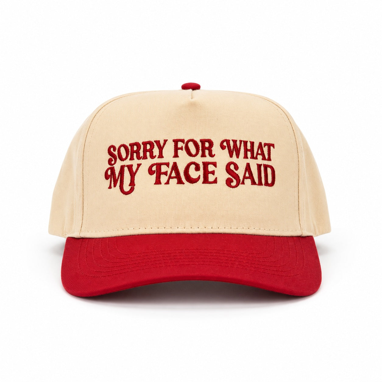Sorry For What My Face Said two-tone embroidered statement hat, made in Texas by DSY Lifestyle