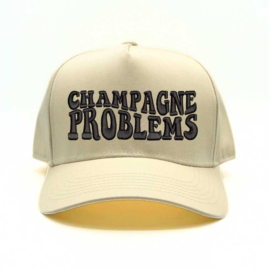 Natural color baseball hat with natural bill and the phrase champagne problems in black embroidery-DSY Lifestyle