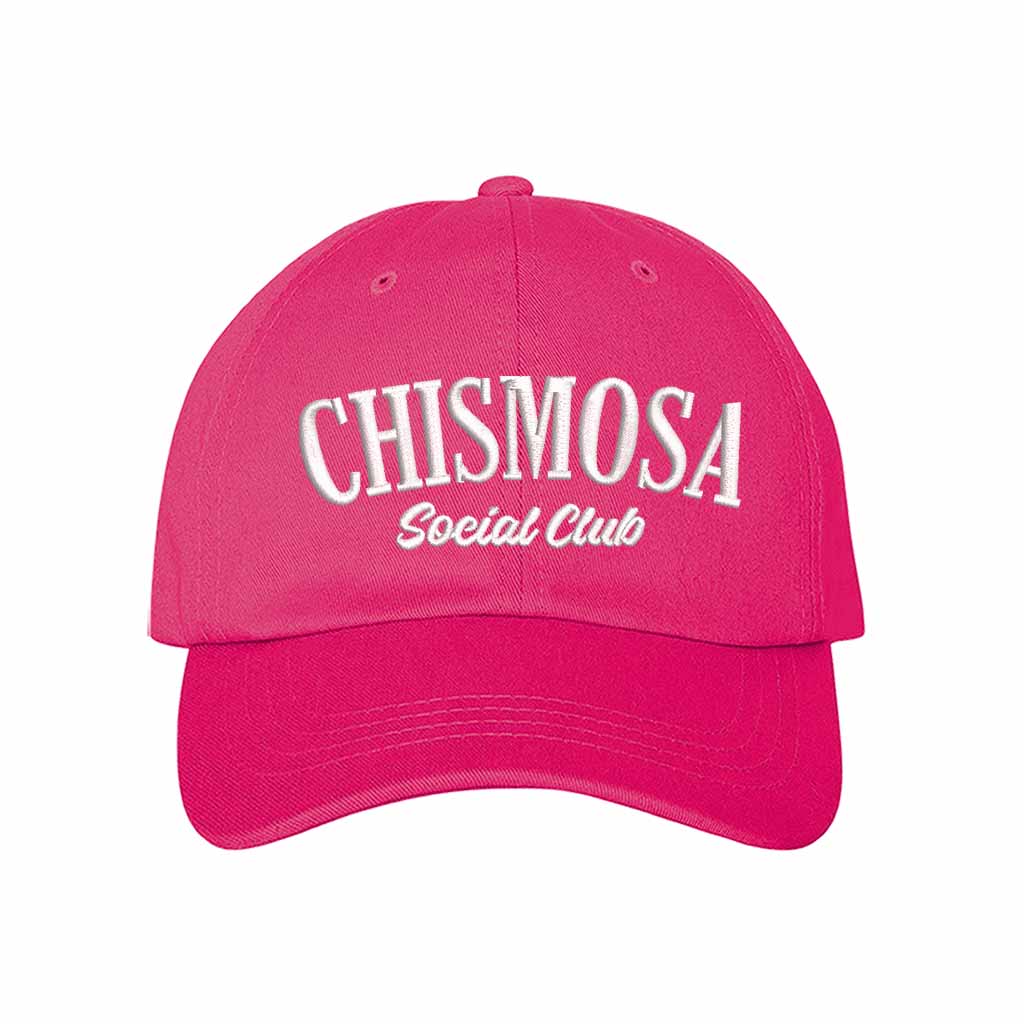 Hot Pink Chismosa Social Club Embroidered Baseball Hat featuring bold embroidered text, curved brim, and adjustable strapback closure – DSY Lifestyle