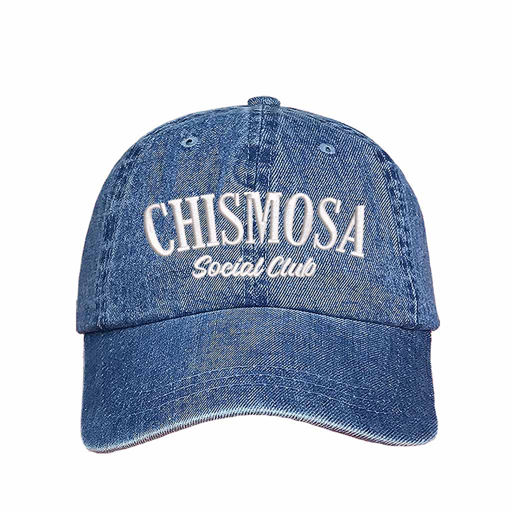 Light Denim Chismosa Social Club Embroidered Baseball Hat featuring bold embroidered text, curved brim, and adjustable strapback closure – DSY Lifestyle
