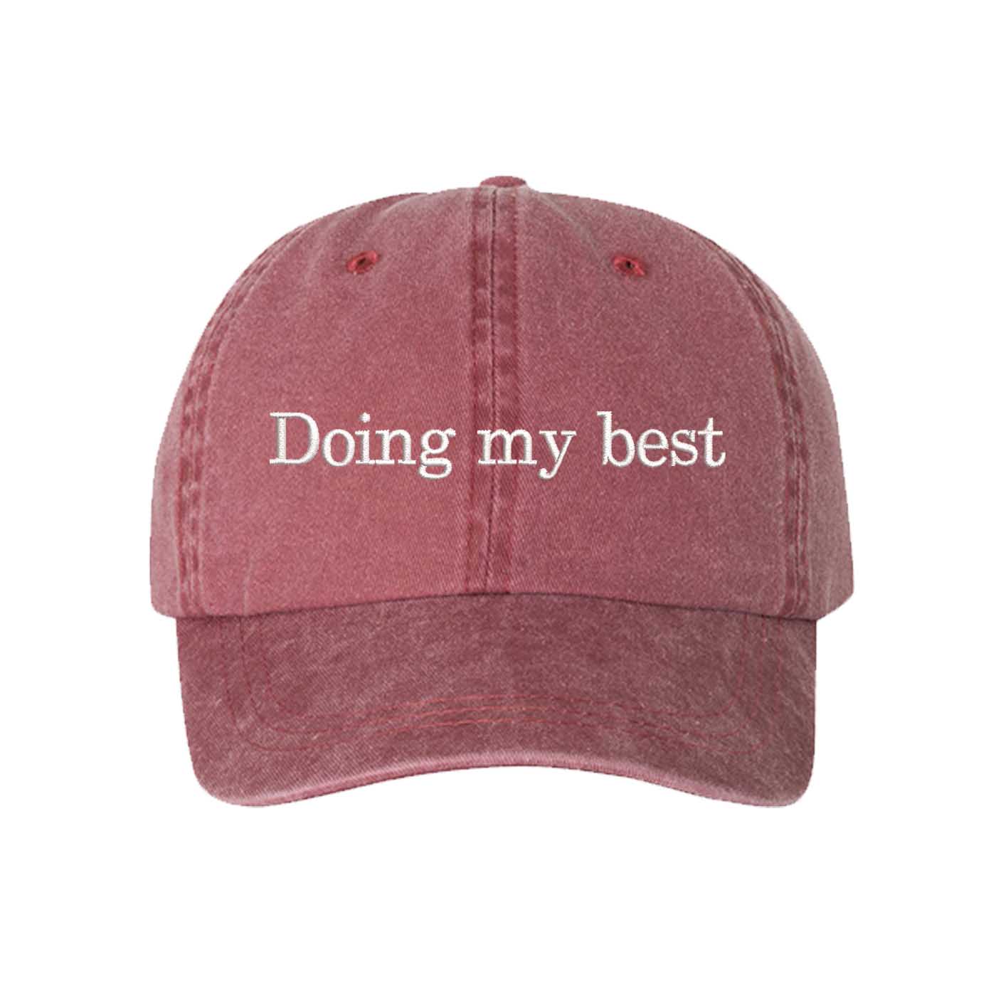 Wine Doing My Best Washed Statement Baseball Hat – a washed, relaxed-fit statement cap designed for everyday comfort and real-life moods. Trendy, adjustable, and effortlessly stylish. - DSY Lifestyle