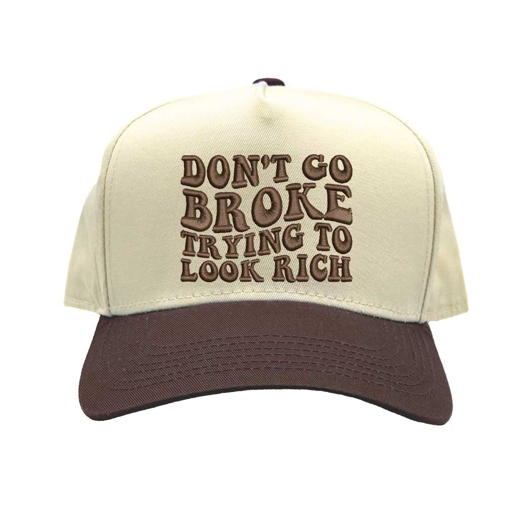 Natural Brown Don’t Go Broke Trying to Look Rich Adjustable two-tone 5-panel hat with premium embroidery, flat brim, and breathable fabric - DSY Lifestyle