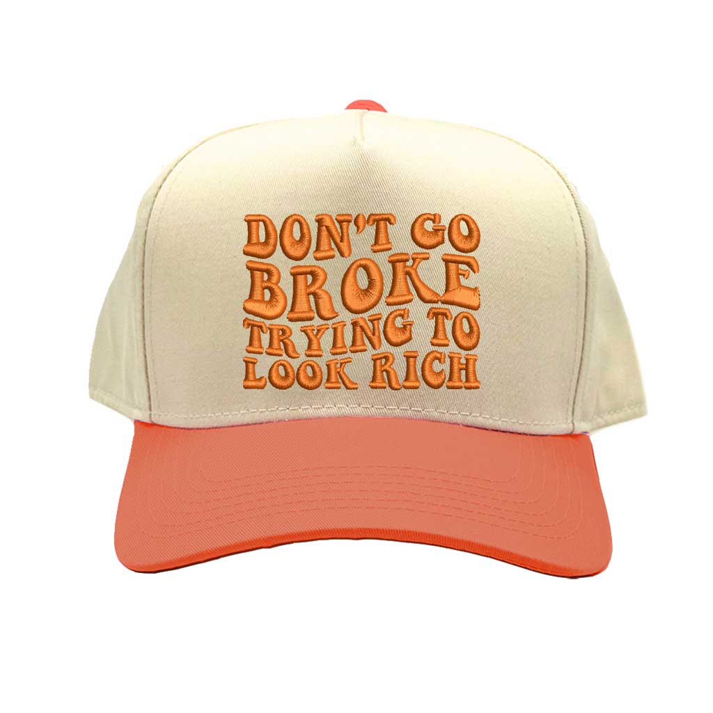 Natural Orange Don’t Go Broke Trying to Look Rich Adjustable two-tone 5-panel hat with premium embroidery, flat brim, and breathable fabric - DSY Lifestyle