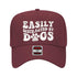 Burgundy 5 panel baseball hat embroidered with the phrase easily distracted by dogs-DSY Lifestyle