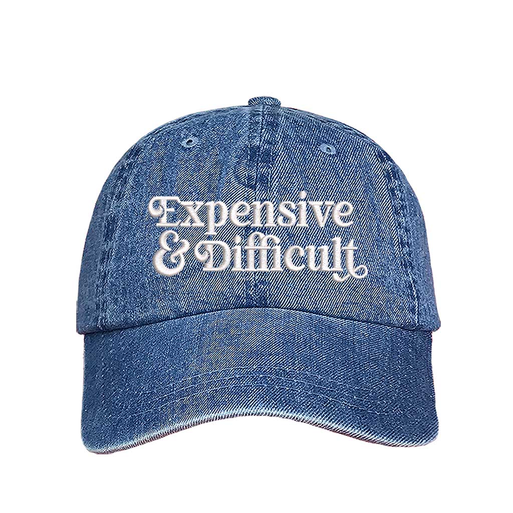 Light Denim baseball hat embroidered with the phrase expensive and difficult-DSY Lifestyle
