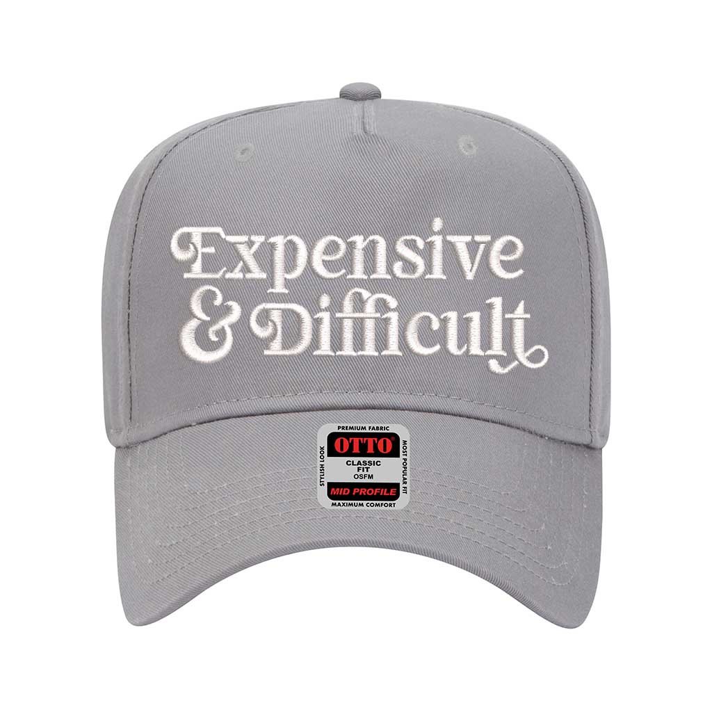 5 panel Gray baseball hat embroidered with the phrase Expensive & Difficult -DSY Lifestyle