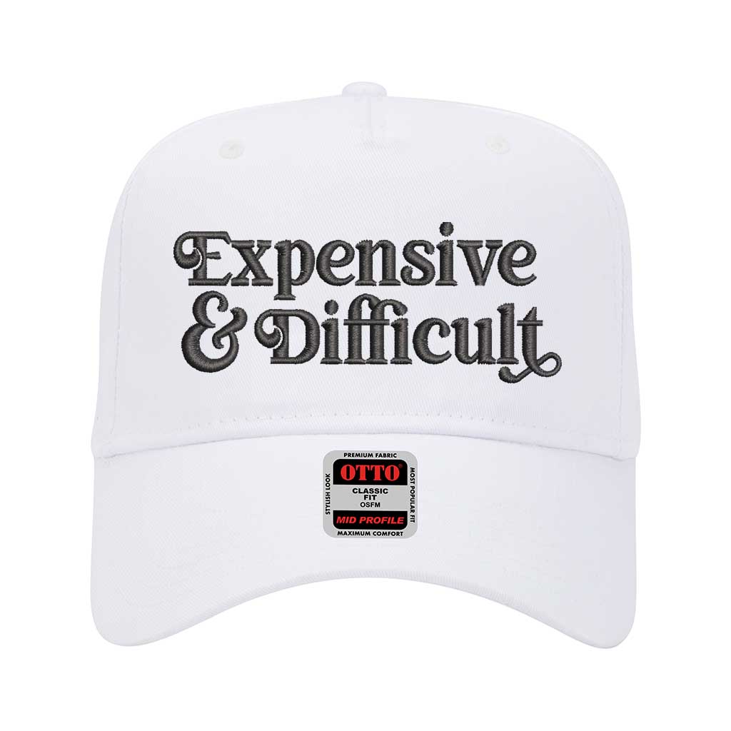 5 panel White baseball hat embroidered with the phrase Expensive & Difficult -DSY Lifestyle