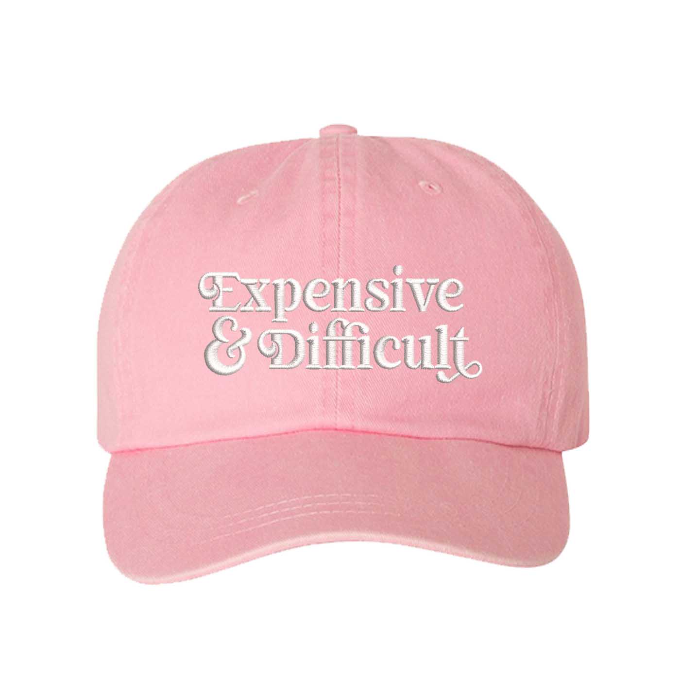 Light Pink Expensive & Difficult washed cotton baseball hat with a soft finish and high-density white embroidery by DSY Lifestyle. - DSY Lifestyle