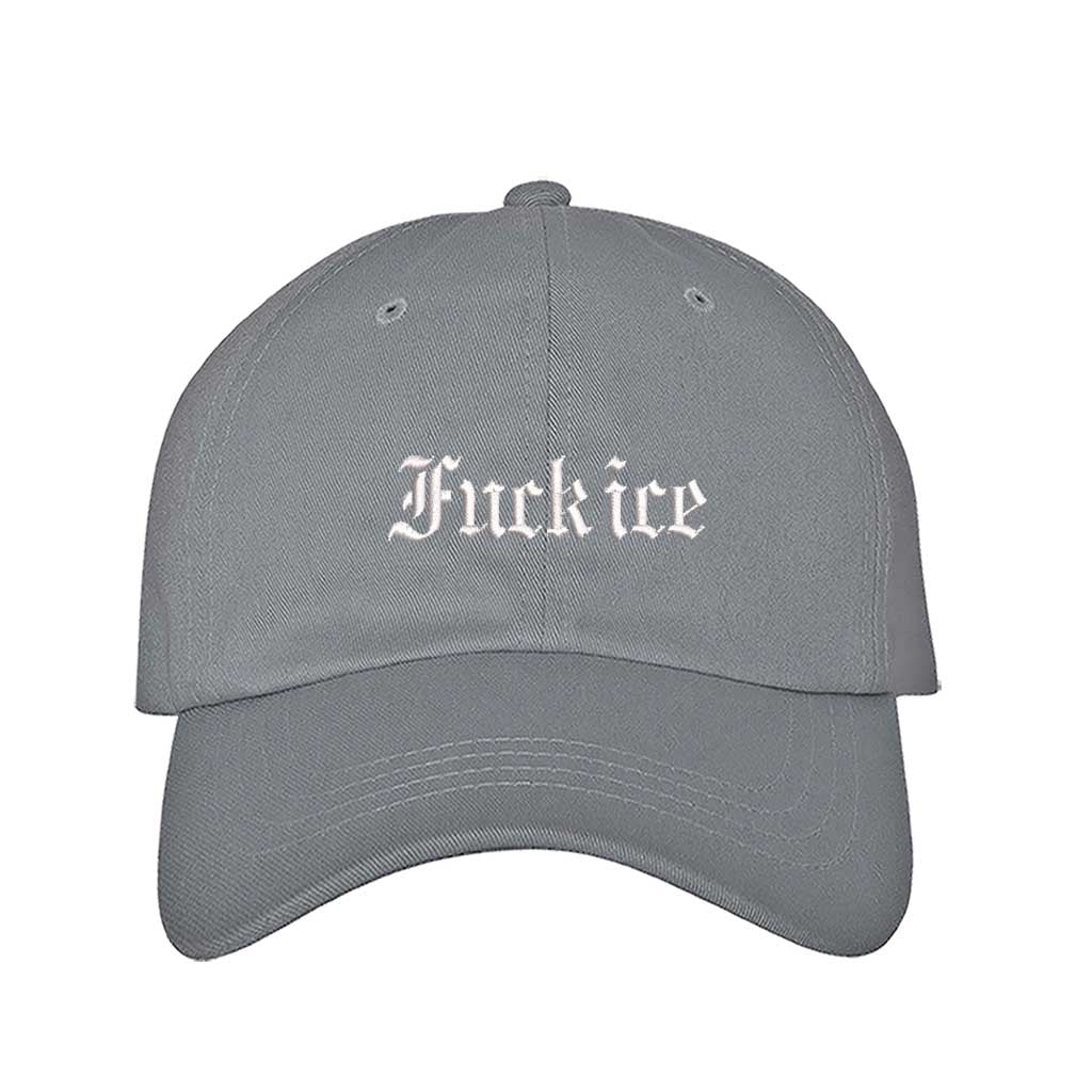 Gray Fuck Ice Old English Baseball Hat featuring bold Gothic embroidery on a classic dad cap; a high-impact statement piece by DSY Lifestyle.