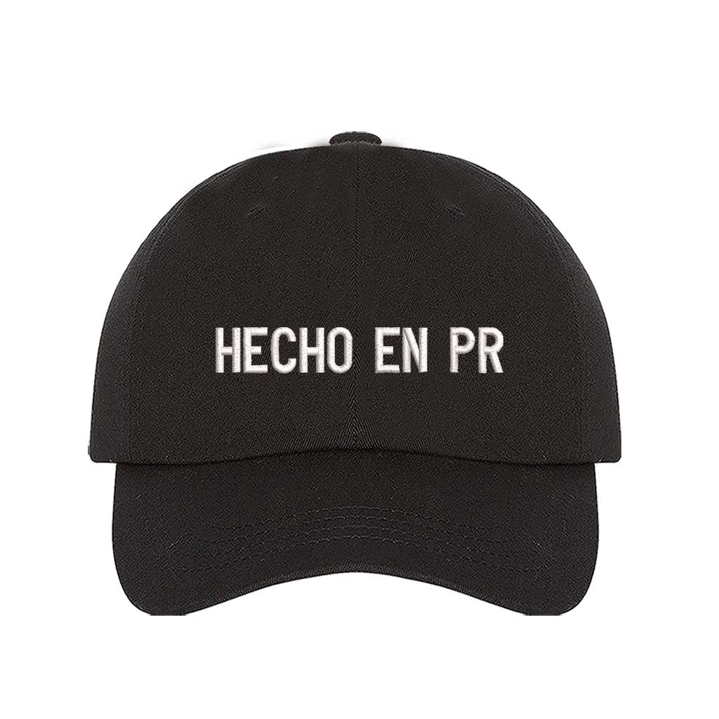 Black embroidered baseball hat with "Hecho En PR" stitched in bold lettering, representing Puerto Rican pride and heritage - DSY Lifestyle