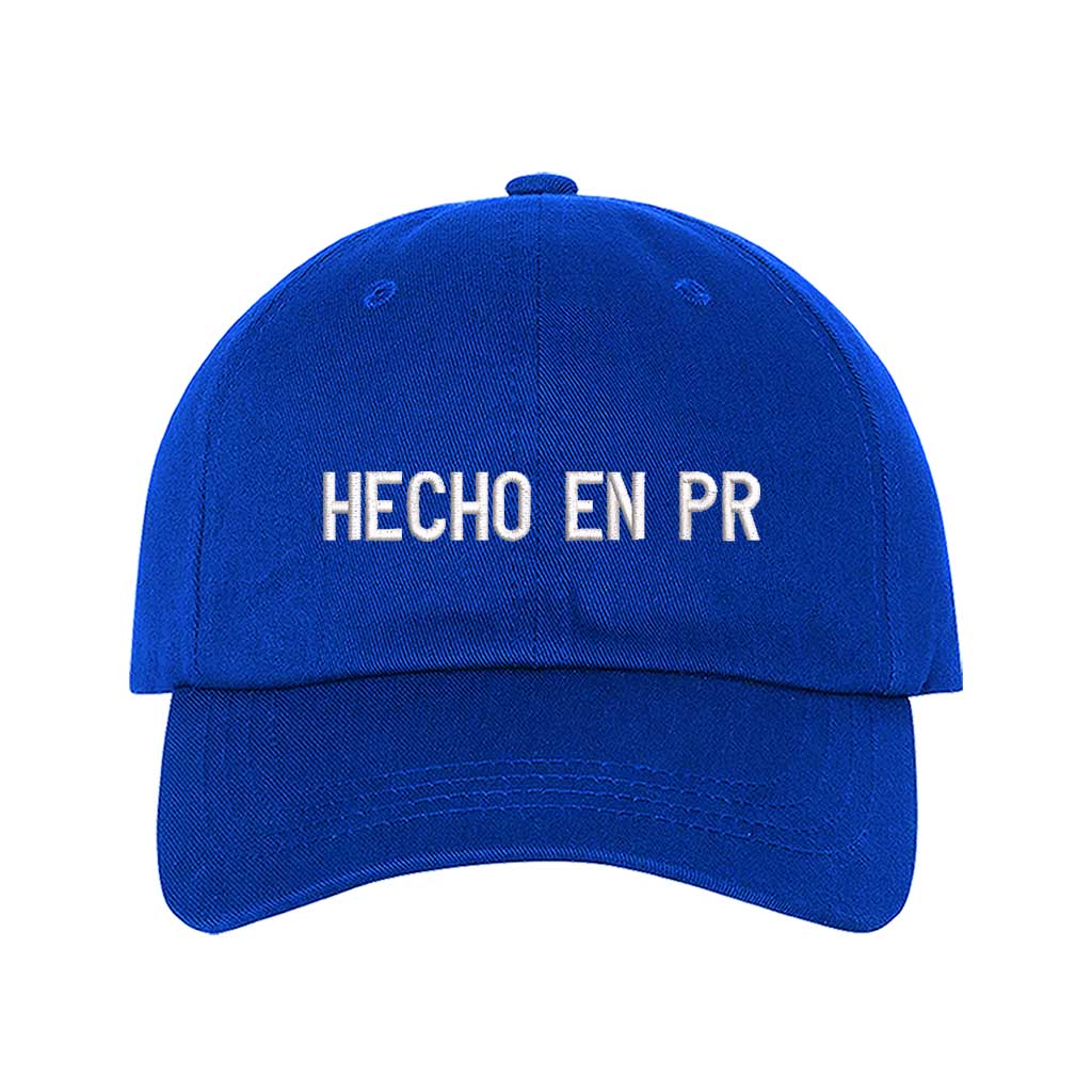 Royal Blue embroidered baseball hat with "Hecho En PR" stitched in bold lettering, representing Puerto Rican pride and heritage - DSY Lifestyle