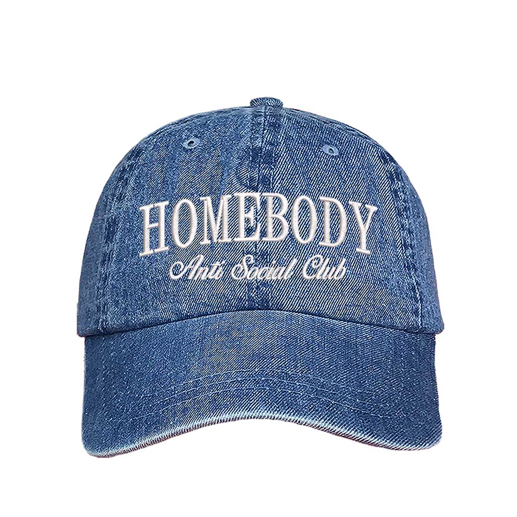Light Denim Homebody Anti Social Club embroidered baseball hat with minimalist white text on a premium dark cotton cap by DSY Lifestyle.