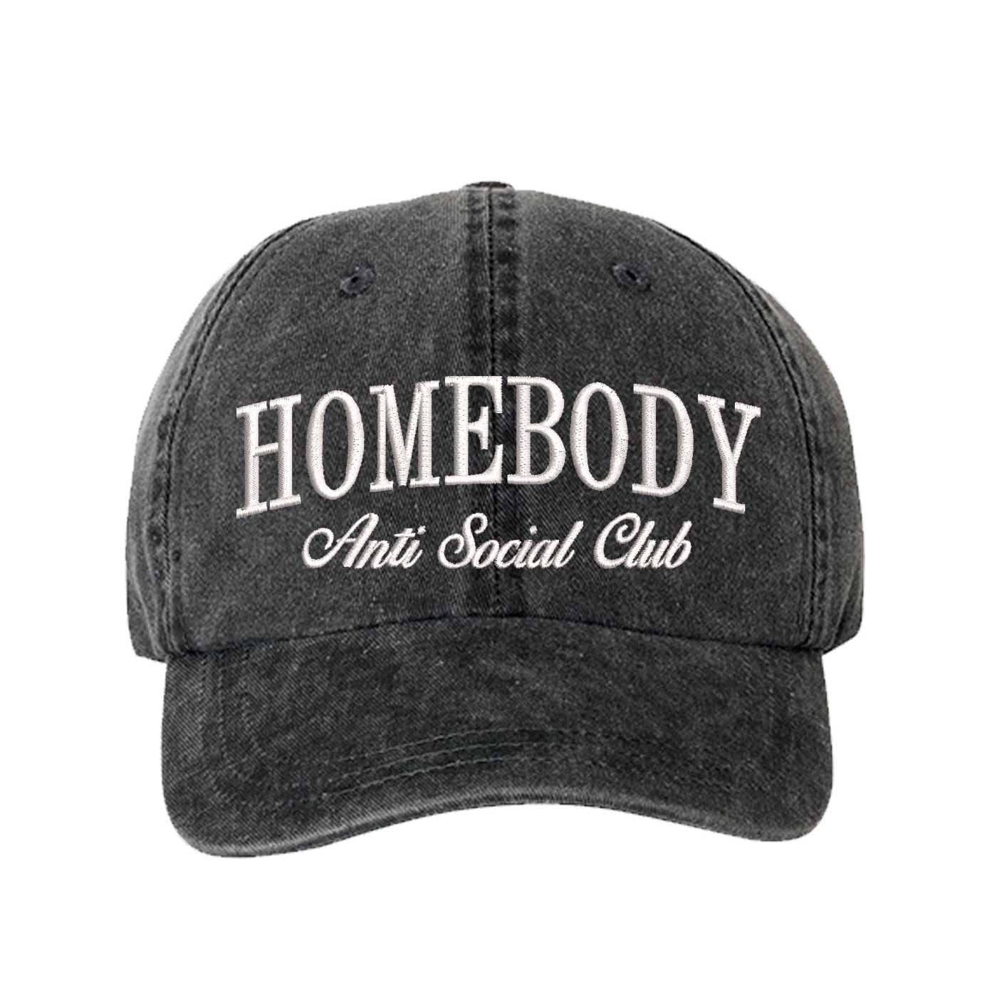 Black Homebody Anti-Social Club Washed Statement Baseball Hat – a washed, relaxed-fit statement cap designed for everyday comfort and real-life moods. Trendy, adjustable, and effortlessly stylish. - DSY Lifestyle