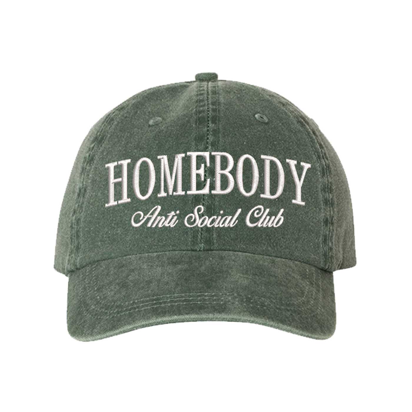 Dark Green Homebody Anti-Social Club Washed Statement Baseball Hat – a washed, relaxed-fit statement cap designed for everyday comfort and real-life moods. Trendy, adjustable, and effortlessly stylish. - DSY Lifestyle