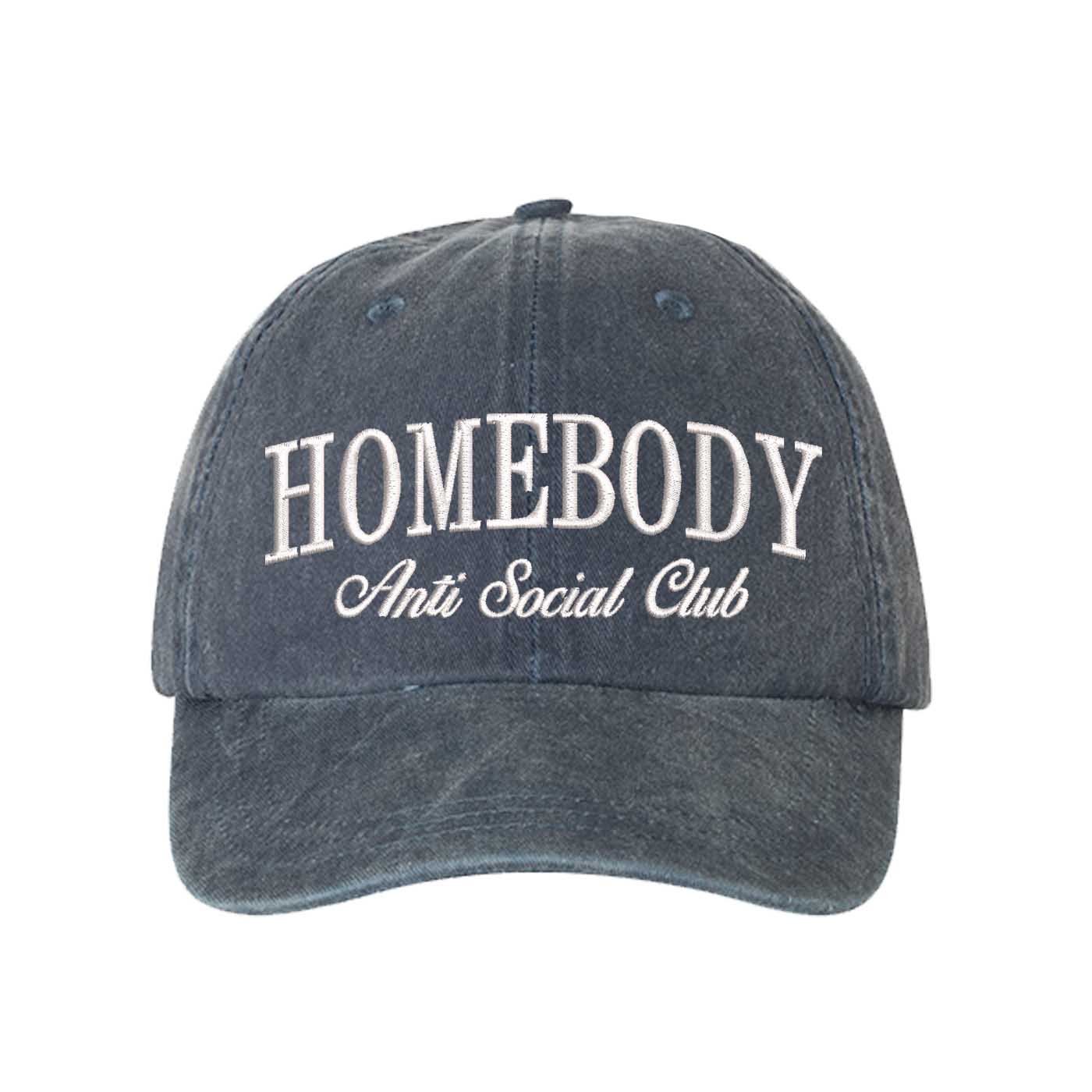 Navy Blue Homebody Anti-Social Club Washed Statement Baseball Hat – a washed, relaxed-fit statement cap designed for everyday comfort and real-life moods. Trendy, adjustable, and effortlessly stylish. - DSY Lifestyle