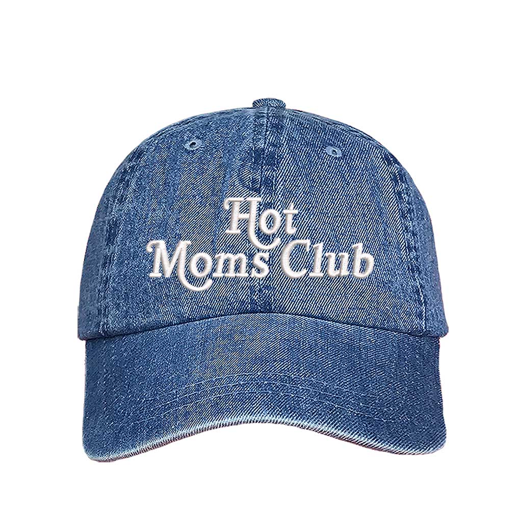 Light Denim Hot Moms Club embroidered baseball hat, perfect for stylish and confident mamas who want to make a statement – DSY Lifestyle