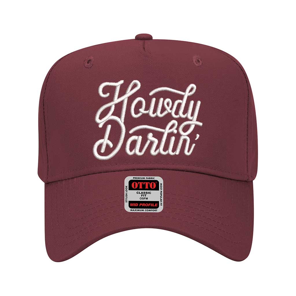 Burgundy 5 panel baseball hat embroidered with the phrase howdy darlin-DSY Lifestyle