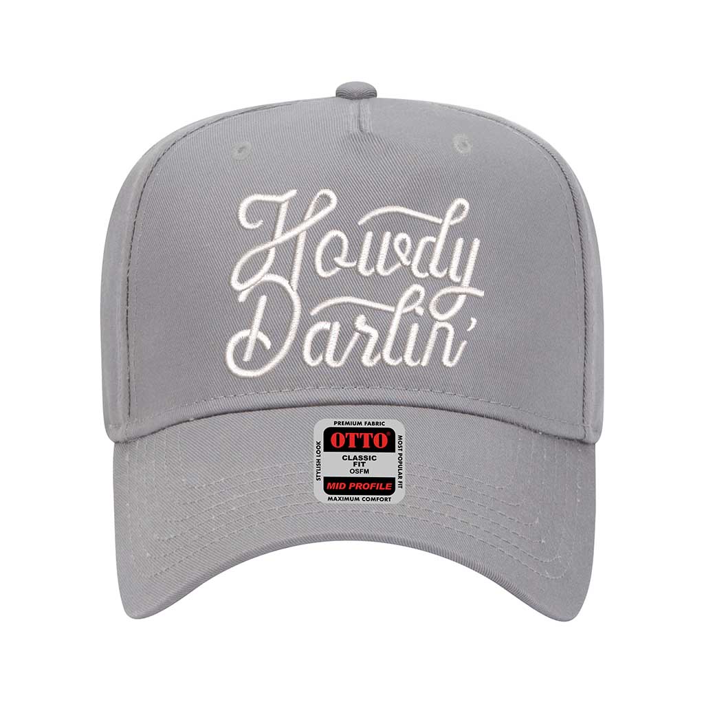 Gray 5 panel baseball hat embroidered with the phrase howdy darlin-DSY Lifestyle
