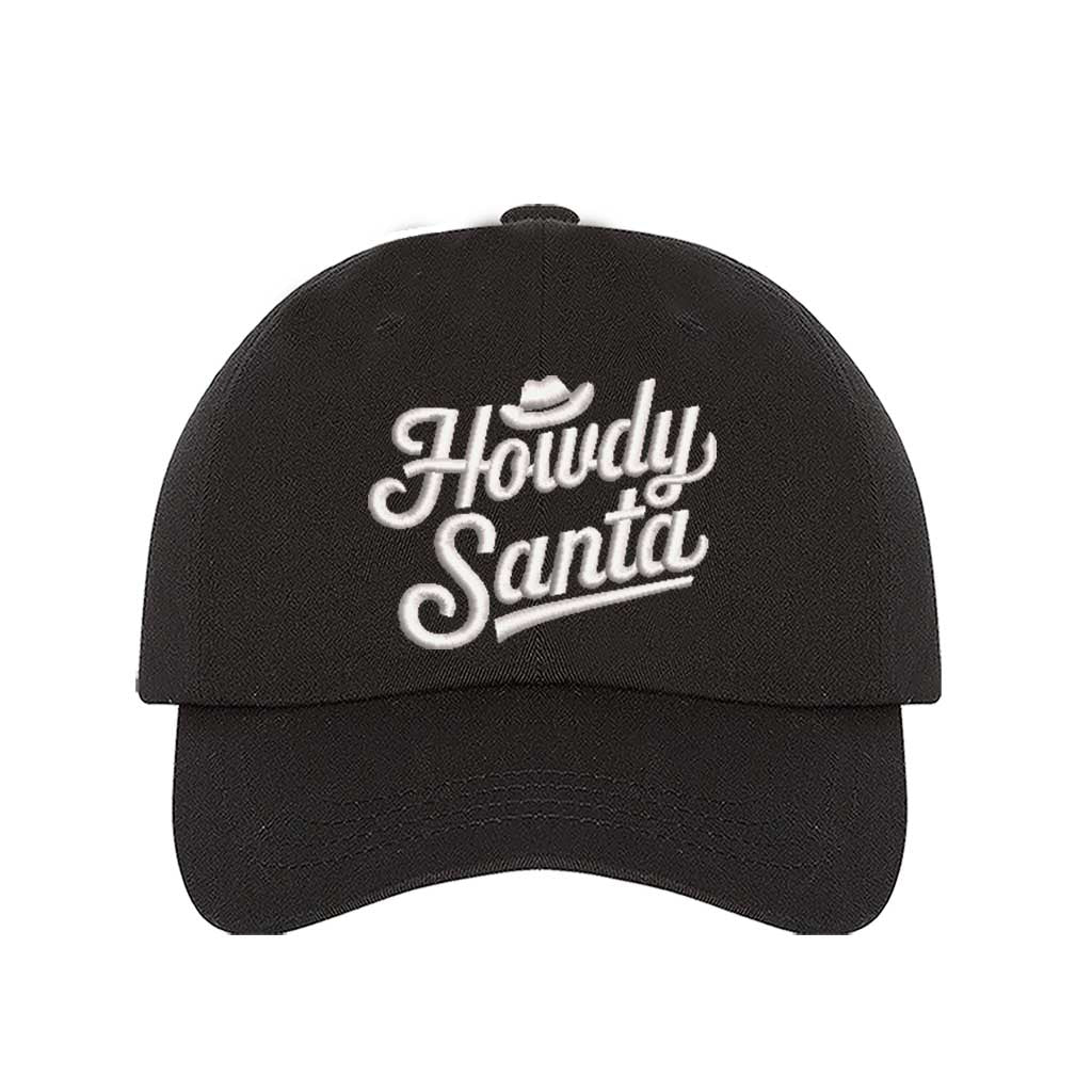 Black Howdy Santa Cowboy Embroidered Baseball Hat featuring festive holiday embroidery, adjustable closure, and breathable cotton comfort – DSY Lifestyle