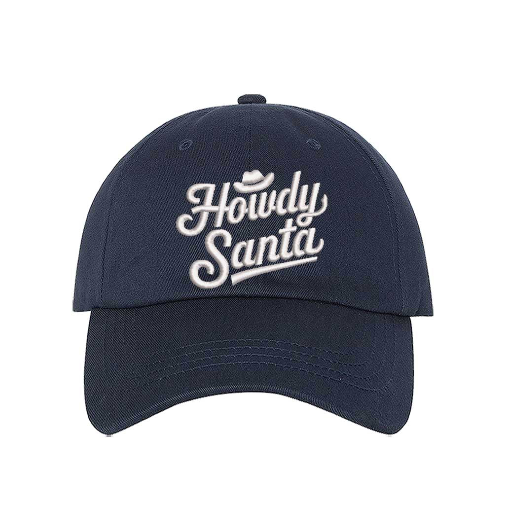 Navy Blue Howdy Santa Cowboy Embroidered Baseball Hat featuring festive holiday embroidery, adjustable closure, and breathable cotton comfort – DSY Lifestyle
