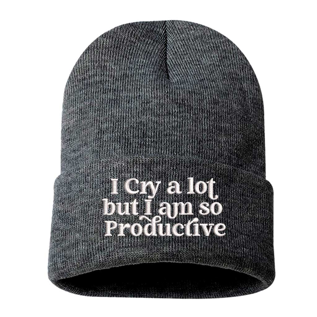 Charcoal Gray beanie embroidered with the phrase i cry a lot but i am so productive-DSY Lifestyle