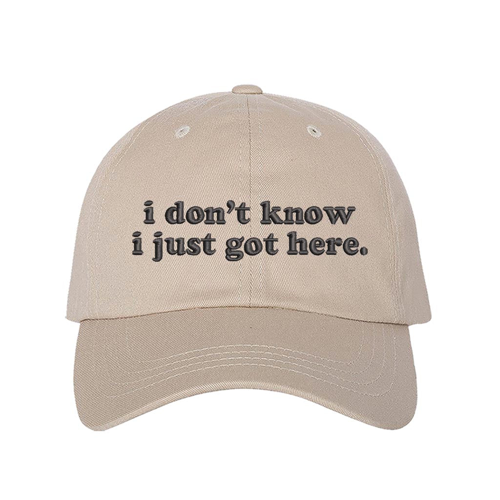 Stone baseball hat embroidered with the phrase i dont know i just got here-DSY Lifestyle