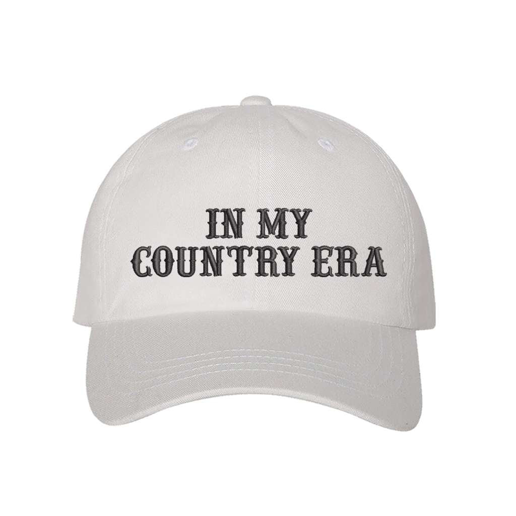 White Baseball hat thats embroidered with the phrase in my country era on the front-DSY Lifestyle