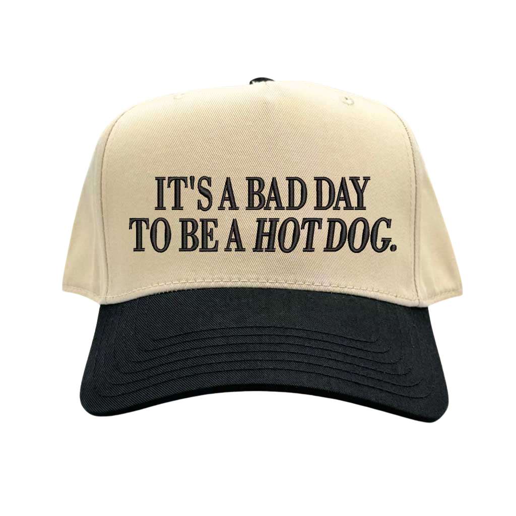 It’s a Bad Day to Be a Hot Dog Hat – Funny Embroidered Trucker Cap