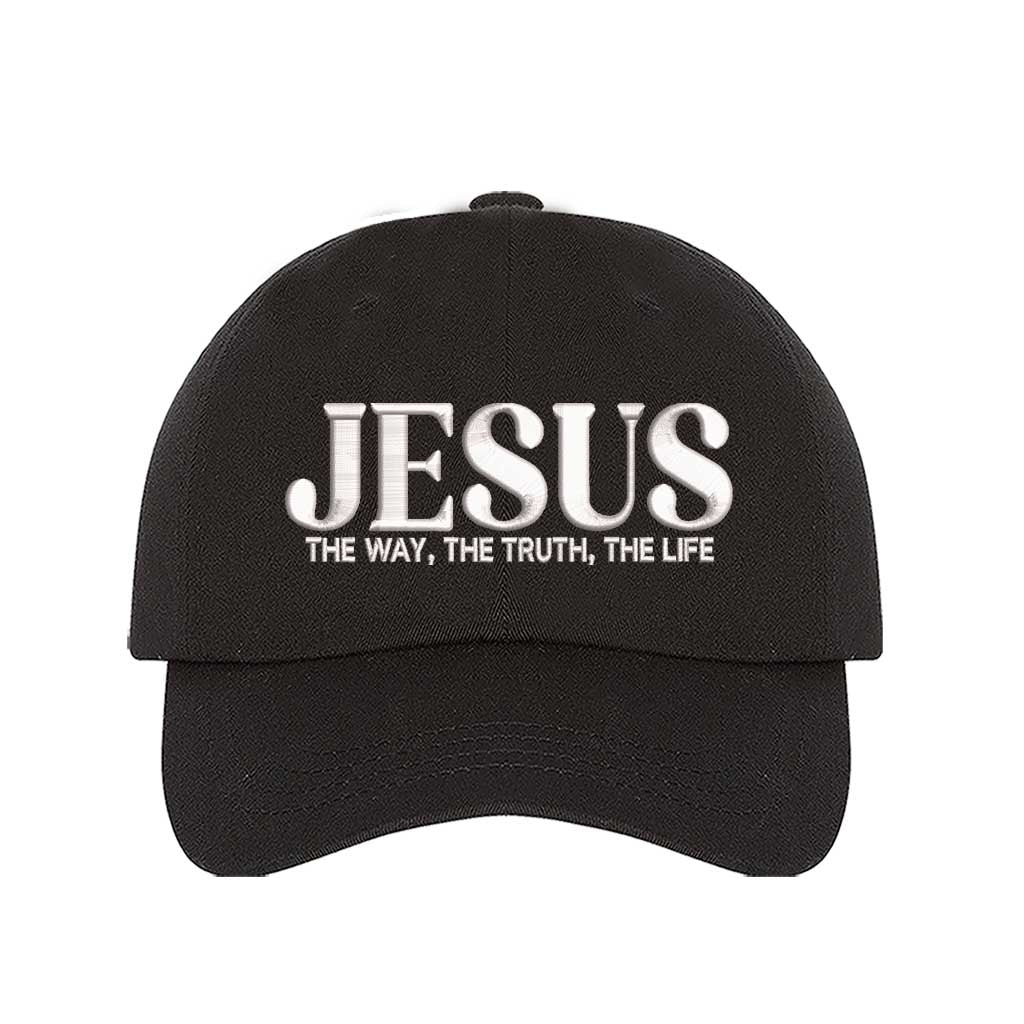 Black Jesus The Way The Truth The Life 3D Puff Baseball Hat featuring bold white 3D raised embroidery on a structured cotton cap; a premium scripture statement piece by DSY Lifestyle.