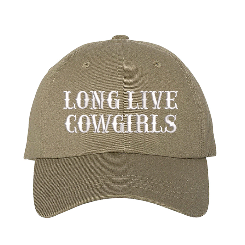 Khaki baseball hat embroidered with the phrase long live cowgirls in a old english font-DSY Lifestyle