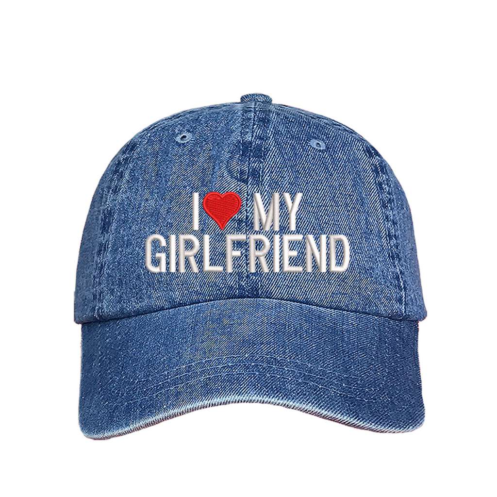 Light denim baseball hat embroidered with the phrase i love my girlfriend but love is a heart- DSY Lifestyle