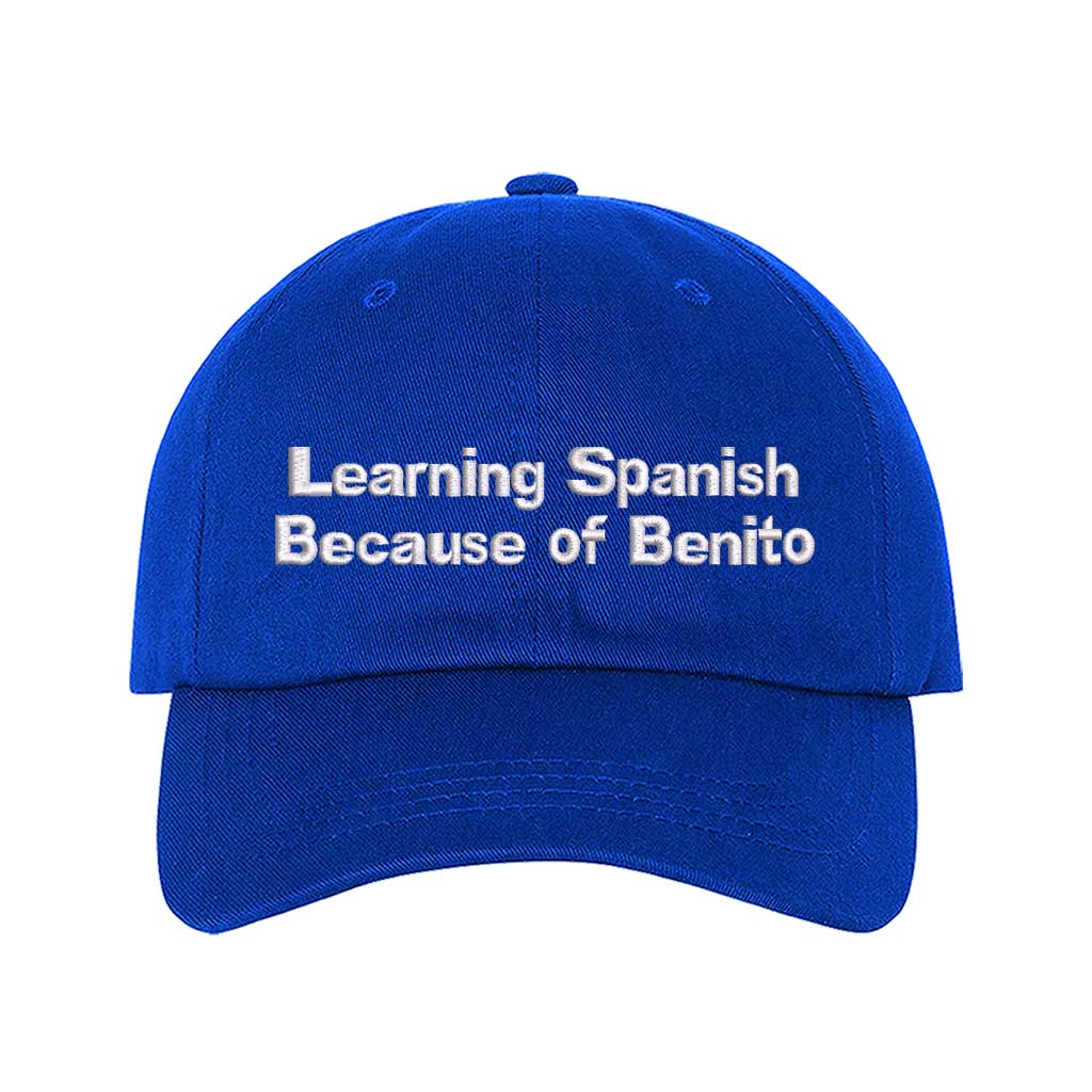 Royal Blue Learning Spanish Because of Benito Super Bowl Embroidered Baseball Hat with premium embroidery and adjustable hook and loop closure – DSY Lifestyle
