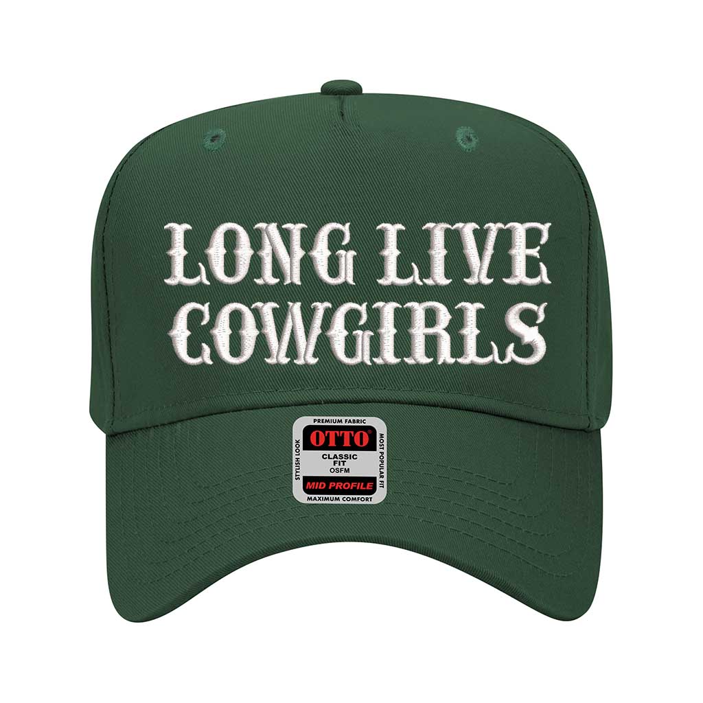 5 panel Forest Green baseball hat embroidered with the phrase Long Live Cowgirls -DSY Lifestyle
