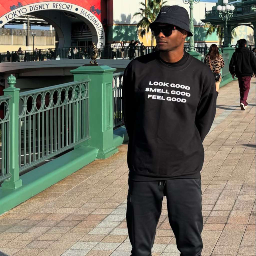 Look Good, Smell Good, Feel Good Sweatshirt - AnaScents X DSY Lifestyle