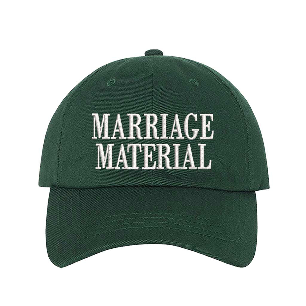 Forest Green Marriage Material Embroidered Baseball Hat in soft cotton with pre-curved brim and adjustable hook and loop closure. DSY Lifestyle.