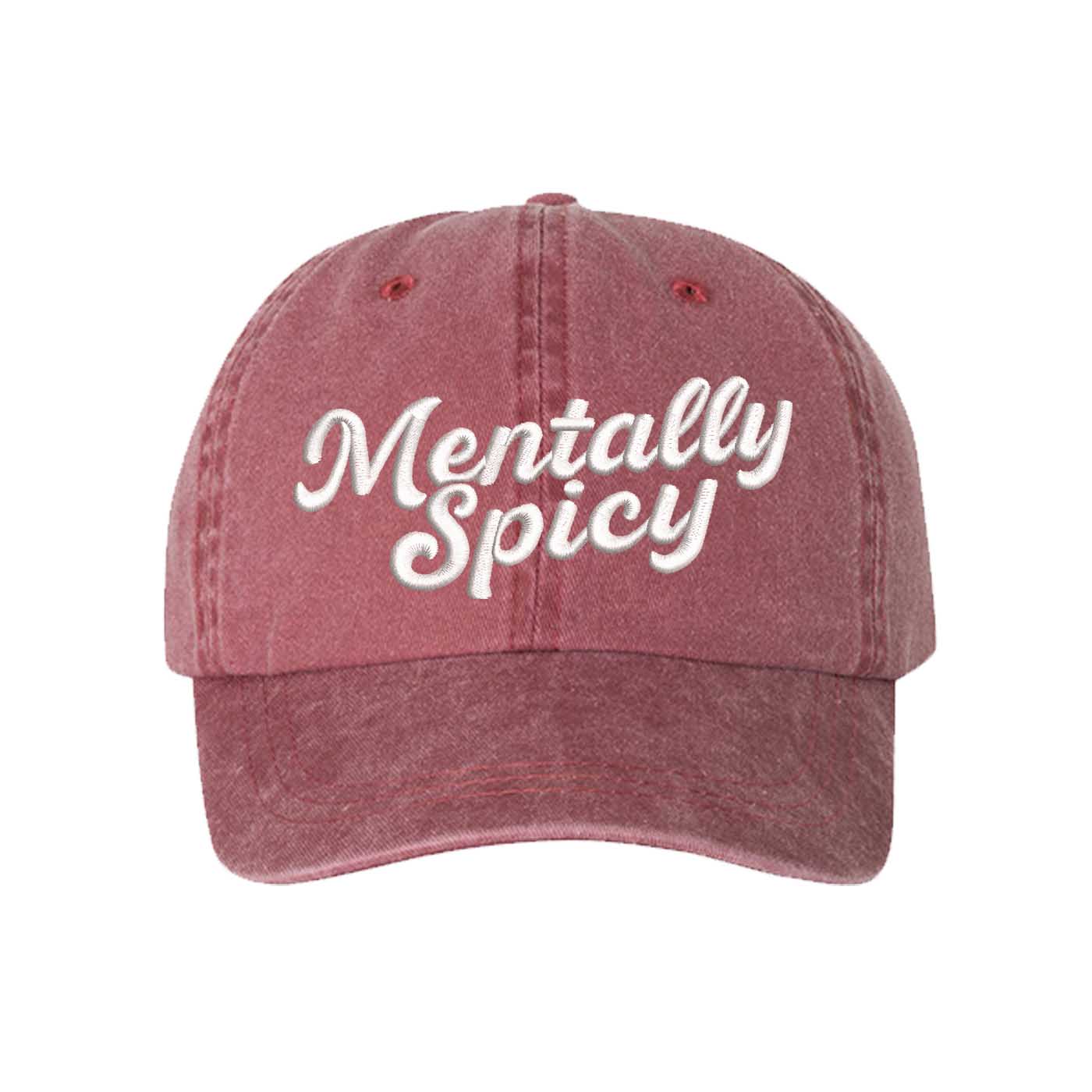 Wine Mentally Spicy Washed Statement Baseball Hat – a washed, relaxed-fit statement cap designed for everyday comfort and real-life moods. Trendy, adjustable, and effortlessly stylish. - DSY Lifestyle
