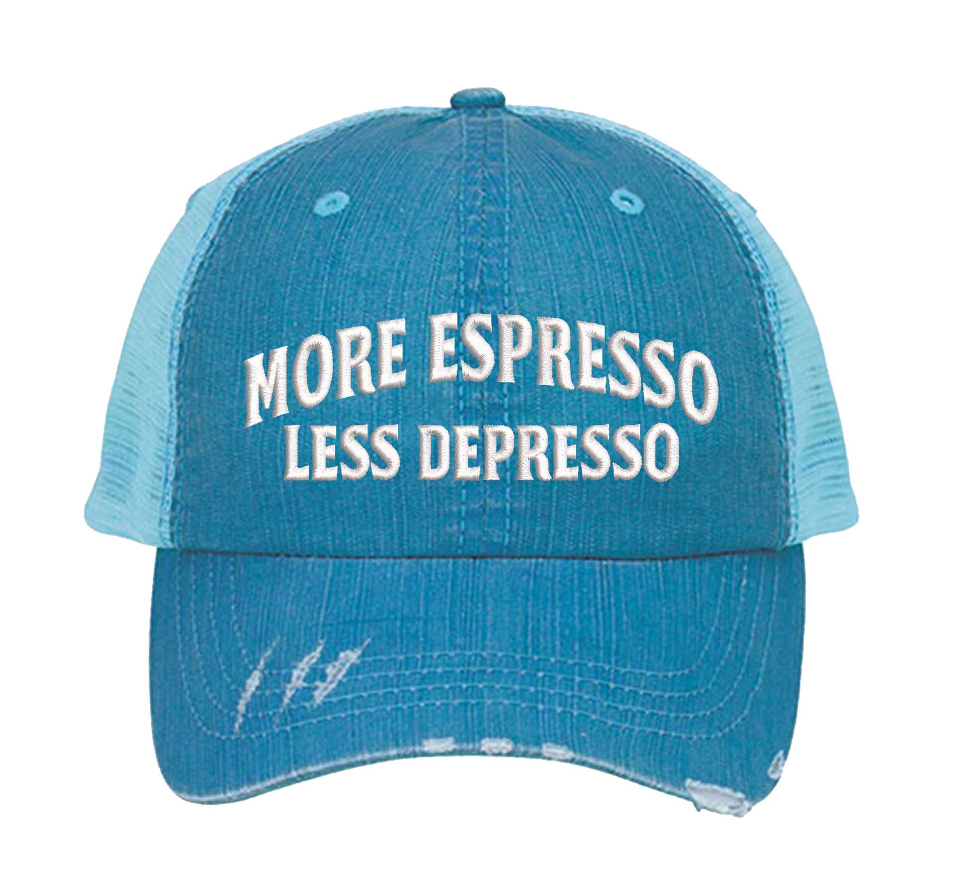 Aqua More Espresso Less Depresso Distressed Trucker Hat. This premium vintage-style cap is the perfect gift for the unapologetically bold, featuring a breathable mesh back and custom embroidery. - DSY Lifestyle