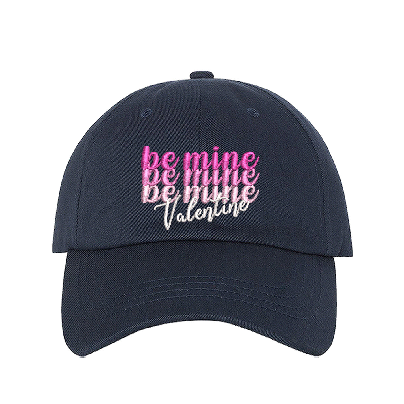 Navy Blue Be Mine Valentines Baseball Hat with "Be Mine" stacked embroidered on a classic dad cap, a romantic and giftable accessory from the DSY Lifestyle Valentines Day Collection.