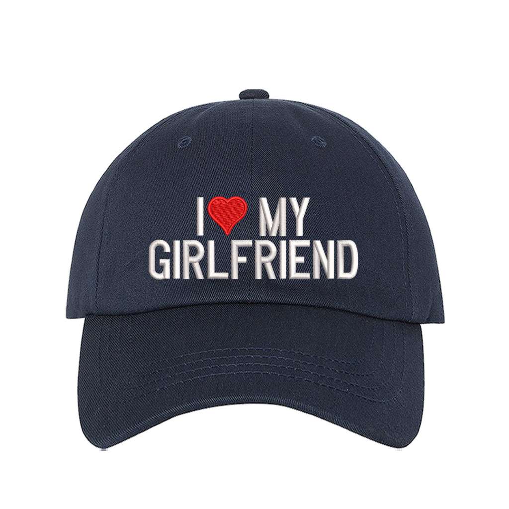 Navy blue baseball hat embroidered with the phrase i love my girlfriend but love is a heart- DSY Lifestyle