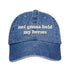 Light Denim baseball hat embroidered with the phrase not gonna hold my horses-DSY Lifestyle