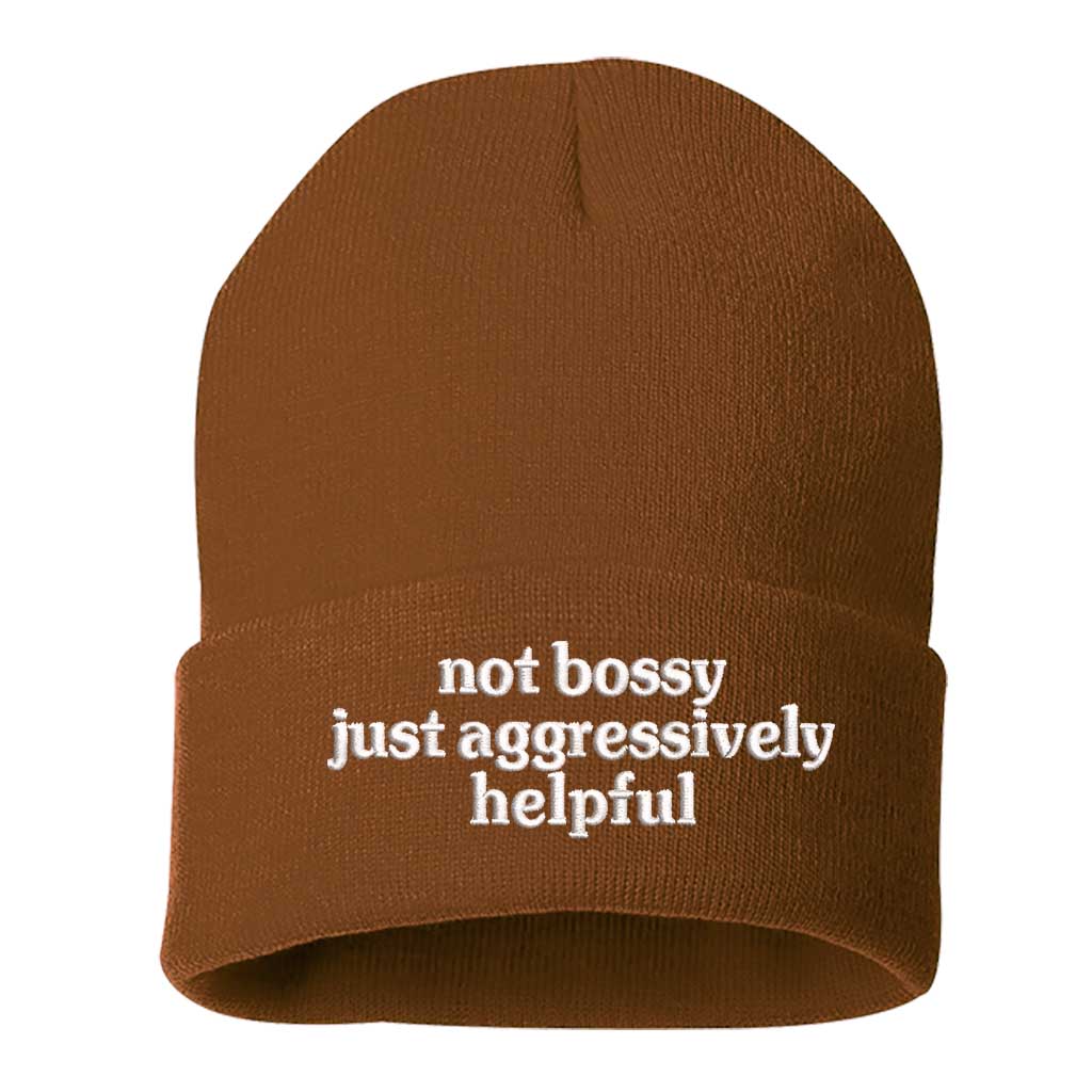 Texas Orange beanie embroidered with the phrase not bossy just aggressively helpful-DSY Lifestyle