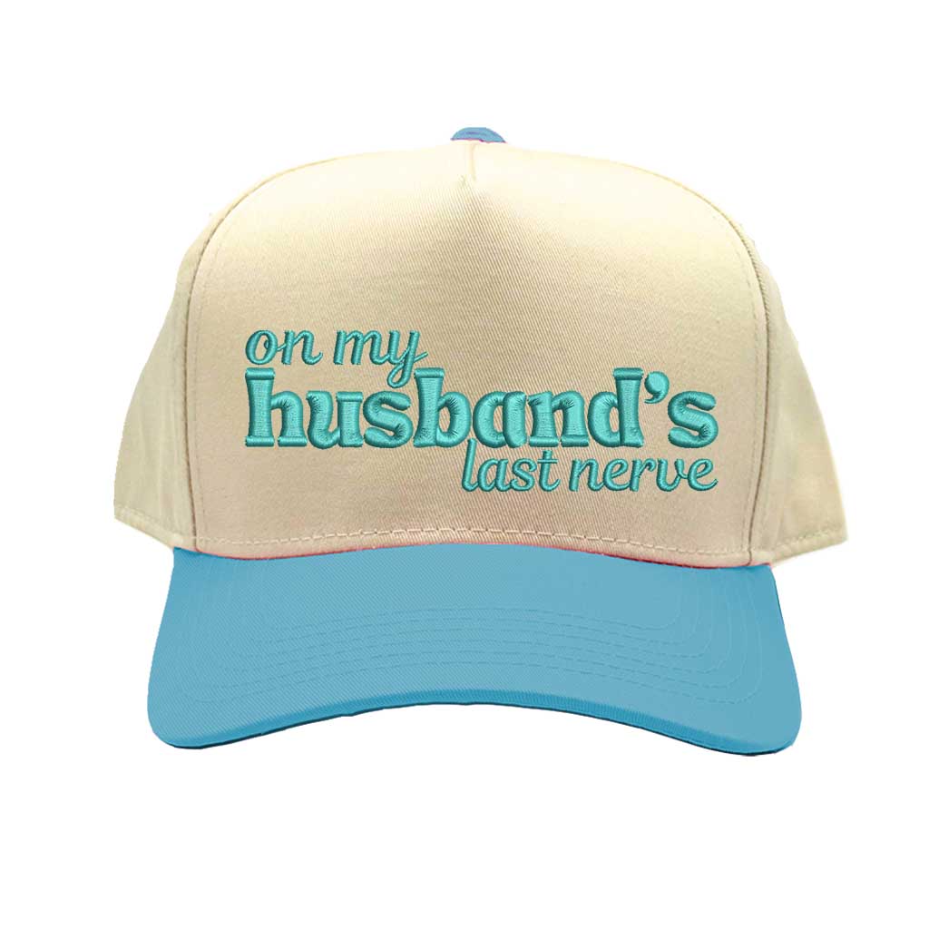 Natural Aqua Funny “On My Husband’s Last Nerve” Two-Tone 5-Panel Baseball Hat with adjustable strap and bold statement text – DSY Lifestyle.