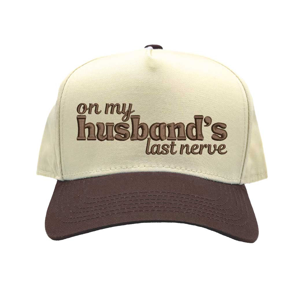 Natural Brown Funny “On My Husband’s Last Nerve” Two-Tone 5-Panel Baseball Hat with adjustable strap and bold statement text – DSY Lifestyle.