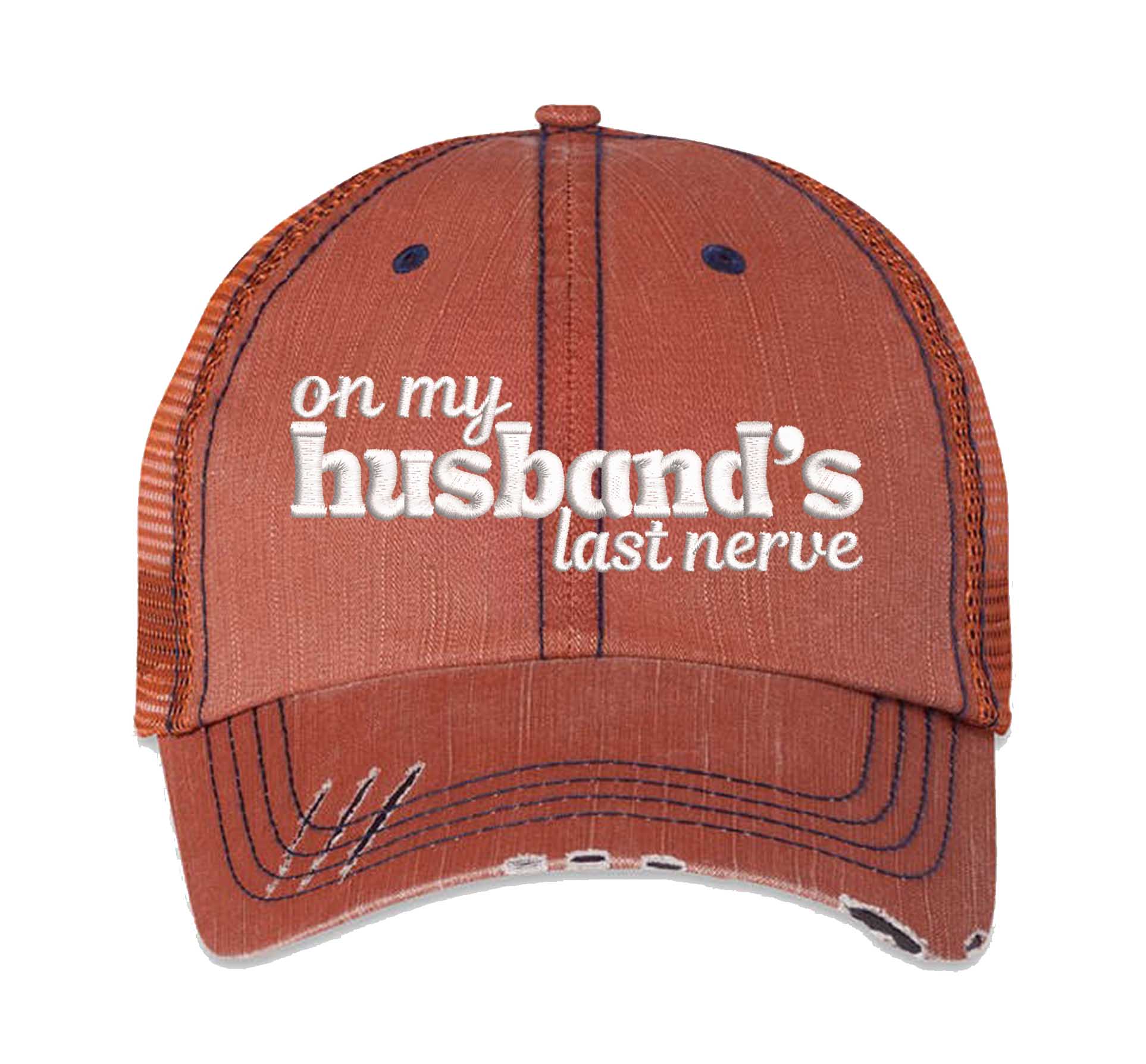 Orange On My Husband’s Last Nerve Distressed Trucker Hat. This premium vintage-style cap is the perfect gift for the unapologetically bold, featuring a breathable mesh back and custom embroidery. - DSY Lifestyle