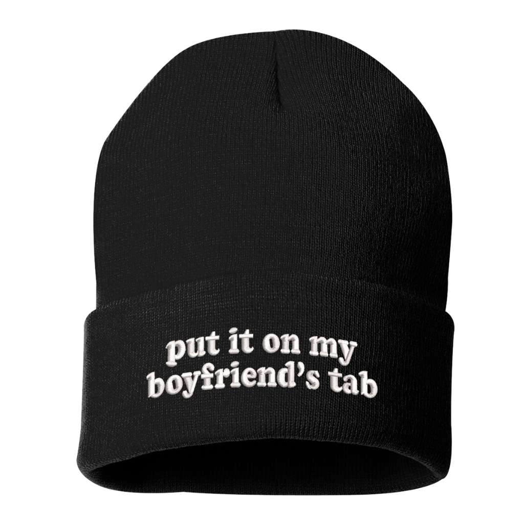Black beanie embroidered with the phrase put it on my boyfriends tab-DSY Lifestyle